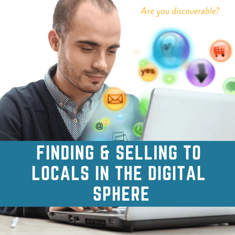 selling to locals in the digital sphere