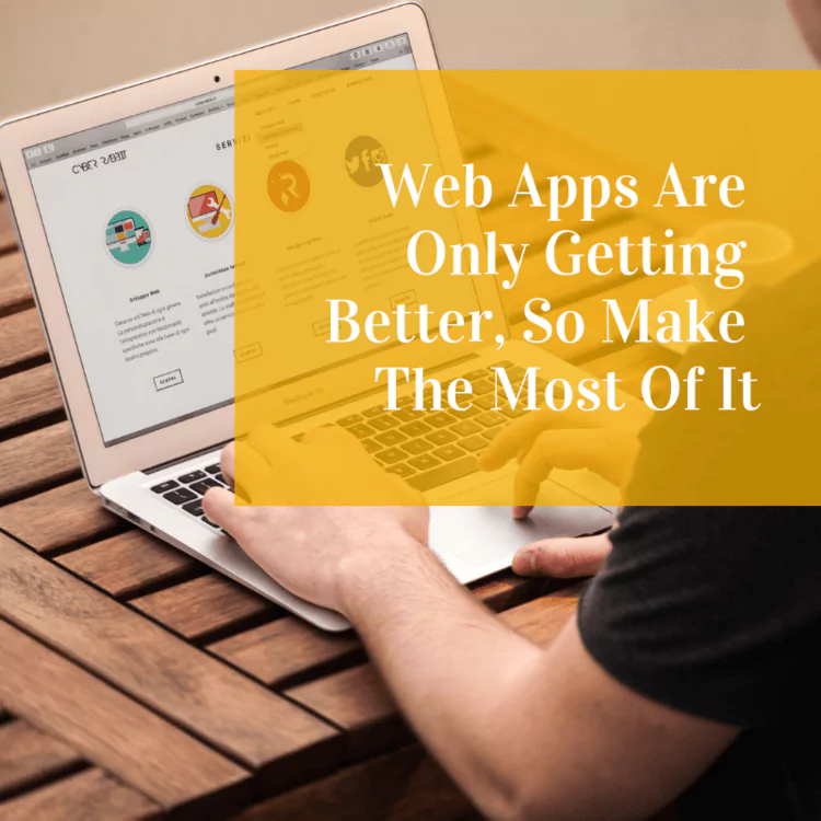 Web apps are only getting better - The Verge