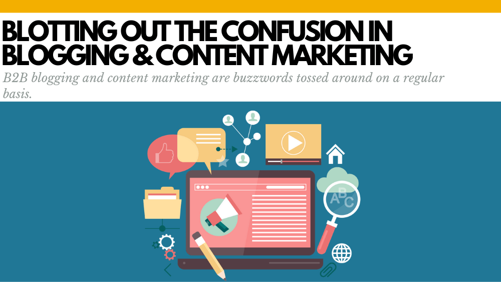 Blogging and Content Marketing Confusion