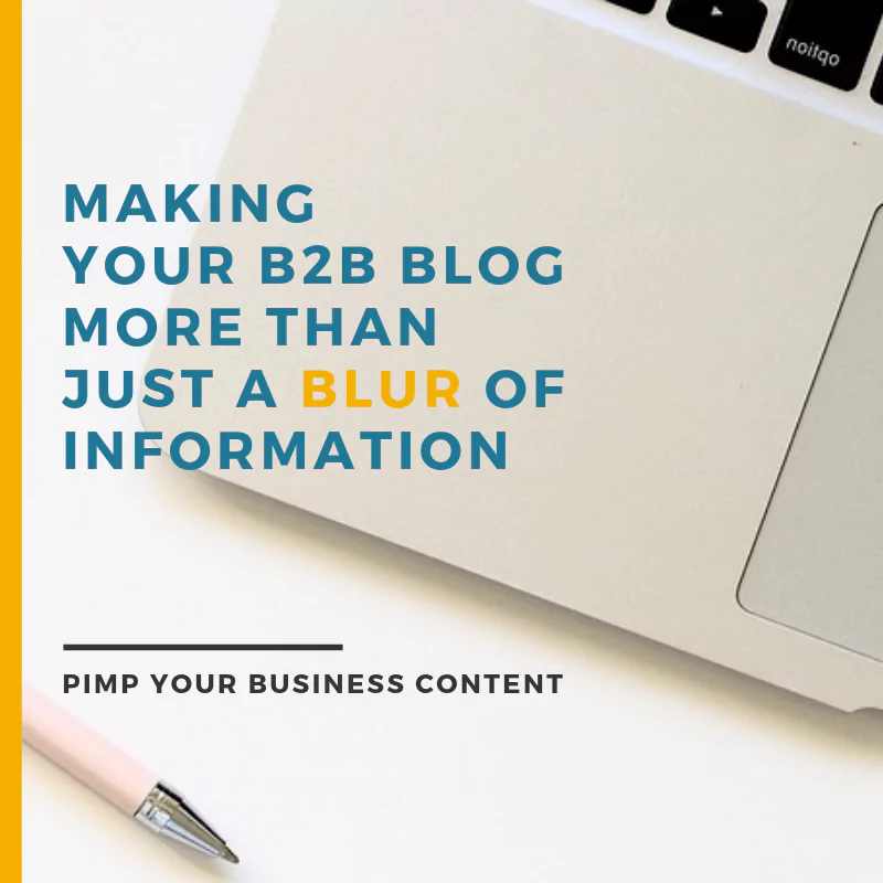 Useful Tips to Make Your B2B Blog Useful and Informative